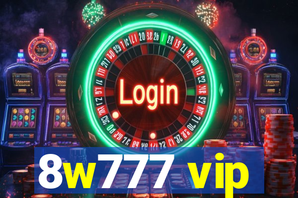 8w777 vip